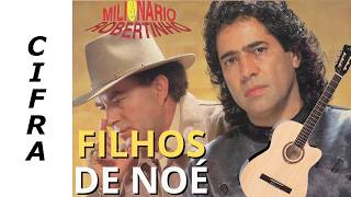 🎸Aprenda a Tocar Os Flhos de Noé  Milionário e Robertinho no Violão 🎸 [upl. by Malarkey]