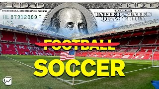 Why American Money Is Flooding European Soccer Teams [upl. by Schaaff]