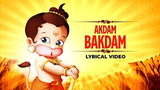 Akdam Bakdam  Lyrical Video  Shravan  Hanuman Song  Jai Bajrang Bali  Times Music Spiritual [upl. by Keheley216]