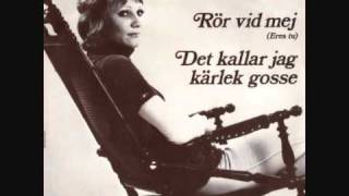 Inger Öst  Rör Vid Mej Eres Tu  1973 [upl. by Ruthy]