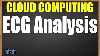 ECG analysis in Cloud Computing Hindi  Jayesh Umre [upl. by Mcnally]