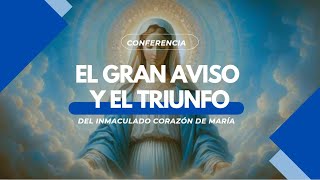 El gran aviso y el triunfo del Inmaculado Corazón de María [upl. by Aihsened]