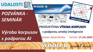 Pozvánka Seminár  PRODUKTÍVNA VÝROBA KORPUSOV s podporou umelej inteligencie  17október2024 [upl. by Ocnarfnaig]