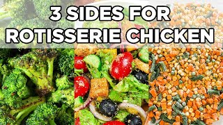 Easy Sides for Rotisserie Chicken  Quick Dinner Ideas [upl. by Clintock]