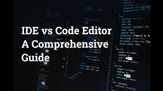 شرح الفرق بين Code Editor and IDE  بطريقه مبسطه جدا [upl. by Kernan]