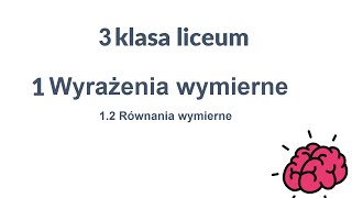 TAK PO PROSTU  Matematyka 3 liceum 12 Równania wymierne part 23 [upl. by Nirik]