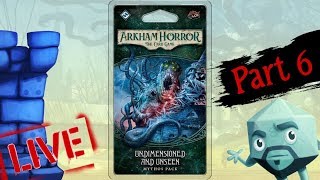 Arkham Horror The Card Game Part 6 [upl. by Ijat916]