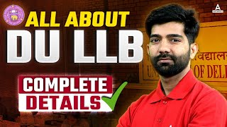 All About DU LLB Entrance Exam 2025  DU LLB Eligibility Fee Exam Pattern amp Syllabus Full details [upl. by Marchelle]