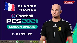 F BARTHEZ facestats Classic France How to create in PES 2021 [upl. by Loria]