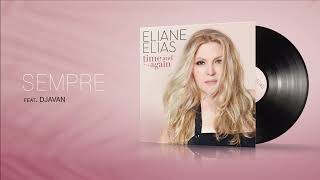 Eliane Elias  Sempre feat Djavan Visualizer [upl. by Rahr]