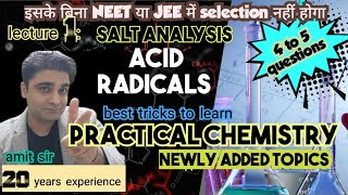 Practical chemistry  neet  Jee  salt analysis  Acid radicals newly added topic in neet 2024 [upl. by Marijn]