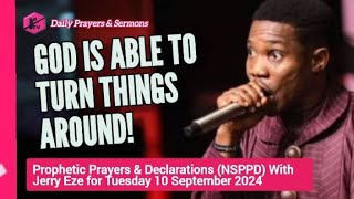 NSPPD Today 10 September 2024  Live Jerry Eze Prophetic Prayers and Declarations  WATCH NOW [upl. by Anitnahs330]