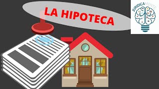 LA HIPOTECA  Definición  Requisitos  Ejemplo [upl. by Yekciv506]