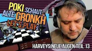 Pokis Reaction Action  Lets watch Lets Plays  Gronkh quotHarveys Neue Augenquot Teil 13 [upl. by Adelina204]