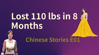 Lost 110 lbs in 8 months  Chinese Story listening  Chinese Listening Practice Chinese Vocabulary [upl. by Nabala913]