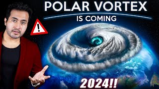 Why are SCIENTISTS Fearing the POLAR VORTEX  Is the next ICE AGE Near [upl. by Sherrill]