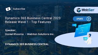 Dynamics 365 Business Central 2023 Release Wave 1  Top Features [upl. by Mannuela]