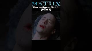 Neo vs Agent Smith Part 1  The Matrix 1999 thematrix neo agentsmith [upl. by Puff]