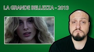 LA GRANDE BELLEZZA  recensione di un NON critico [upl. by Ceciley908]