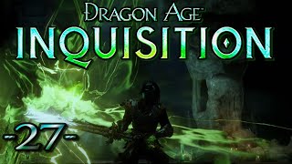 Dragon Age Inquisition Part 27 Dukes HD playthrough no commentary Dragon Age 3 [upl. by Sidwel862]