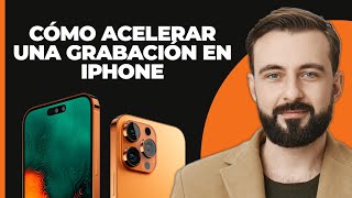 Cómo Acelerar La Grabación En iPhone [upl. by Amihsat]