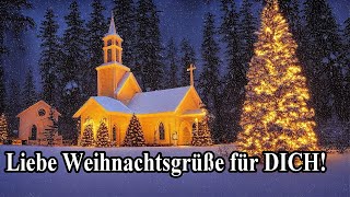 Ich wünsche dir besinnliche Weihnachten amp ein Frohes Fest Liebe Weihnachtsgrüße 2023 [upl. by Shanly269]