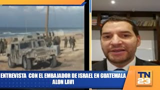 Entrevista con el Embajador de Israel en Guatemala Alon Lavi [upl. by Other]