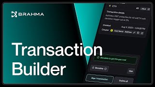 Brahma Console  Transaction Builder [upl. by Lemmy]