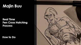 How to do Pen Cross Hatching  Majin buu  Real Time Pen Cross Hatching Process [upl. by Aratahc]