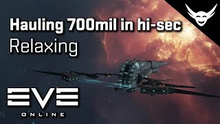 EVE Online  Relaxing hauling of 700mil Modules high sec [upl. by Nessah]