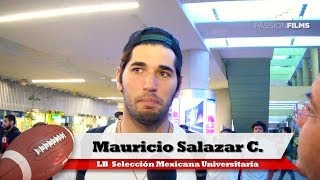 Seleccion Nacional Universitaria 2014  Entrevista Mauricio Salazar LB Llegada a Mexico [upl. by Rusert]