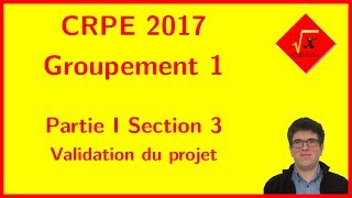 I3  Validation du projet  CRPE 2017 Grp 1 [upl. by Eanahs]