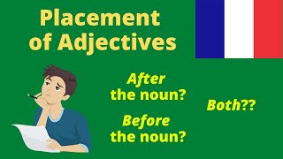 Placement of Adjectives in French [upl. by Galatea98]