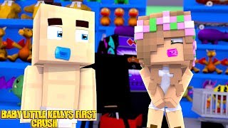 BABY LITTLE KELLYS FIRST CRUSH  Minecraft Little Kelly [upl. by Olin534]