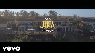 AKA  Jika ft Yanga Chief [upl. by Rise813]