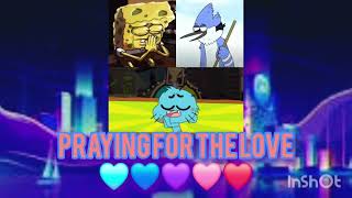 Gumball  Praying For The Love Official Audio feat Mordecai amp Spongebob [upl. by Kwapong97]