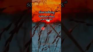 Silent suffering ।Whatsapp Status।English Status।dark elleyduhe aesthetic [upl. by Sedgewinn]