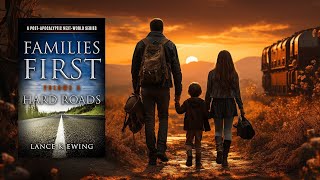 FAMILIES FIRST  HARD ROADS by Lance K Ewing [upl. by Nikolaus127]