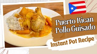 Puerto Rican Instant Pot Pollo Guisado Recipe  Puerto Rican Chicken Stew Instant Pot [upl. by Madonia]