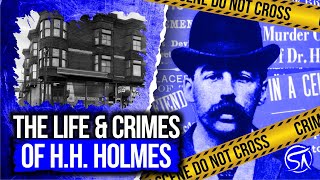 The Life amp Crimes Of HH Holmes [upl. by Yliab778]