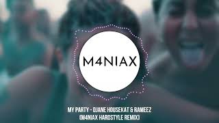 MY PARTY HARDSTYLE REMIX 2024  DJane HouseKat amp Remeez  M4NIAX Lets All Chant [upl. by Meave]