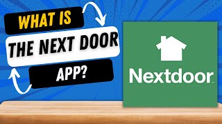 What is the Nextdoor App and How to use it [upl. by Akinhoj]