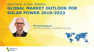 Webinar Global Market Outlook for Solar Power 2019 2023 [upl. by Aun172]