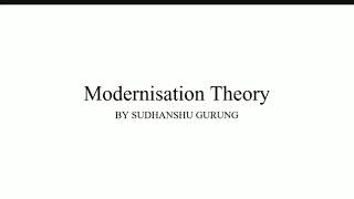 Modernization Theory [upl. by Stern987]