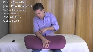 Wrist Tendonitis Treatment  A Quick Fix  Video 2 of 2 [upl. by Ueihtam]