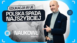 NAUKOWE ZERO 1  EDUKACJA W POLSCE WYMAGA ZMIAN SYSTEMOWYCH [upl. by Cilegna]