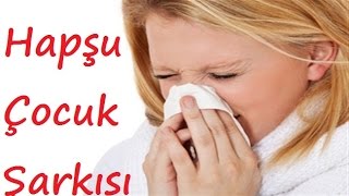 Hapşuuu Çocuk Şarkıları [upl. by Otila]