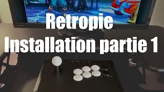 DIY Retropie Installer Retropie partie 1 FR [upl. by Meris857]