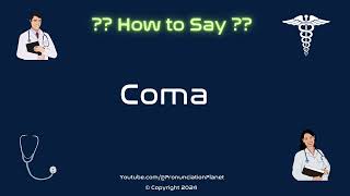 How to Pronounce Coma CORRECTLY in English  How to Say Coma  Pronunciation Planet [upl. by Esertak190]