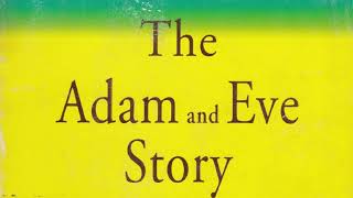 The Adam and Eve Story The History of Cataclysms  Audiobook  by Chan Thomas [upl. by Aissela331]